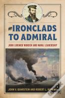 From Ironclads To Admiral