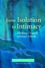 From Isolation To Intimacy - Preview
