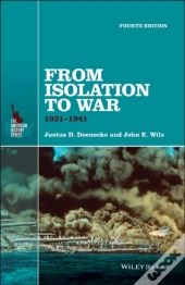 From Isolation To War