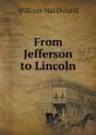 From Jefferson To Lincoln - Preview