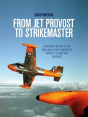 From Jet Provost To Strikemaster - Preview