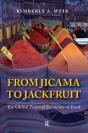 From Jicama To Jackfruit - Preview
