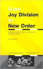 From Joy Division To New Order - Preview