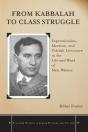 From Kabbalah To Class Struggle - Preview