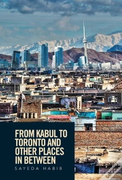 Capa do artigo From Kabul To Toronto And Other Places In Between