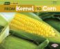 From Kernel To Corn - Preview