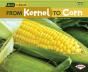 From Kernel To Corn - Preview
