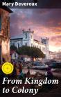 From Kingdom To Colony - Preview