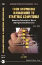 From Knowledge Management To Strategic Competence: Measuring Technological, Market And Organisational Innovation (Second Edition) - Preview