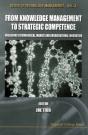 From Knowledge Management To Strategic Competence: Measuring Technological, Market And Organizational Innovation - Preview