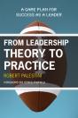 From Leadership Theory To Practice - Preview