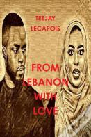 From  Lebanon  With  Love