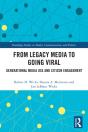 From Legacy Media To Going Viral - Preview