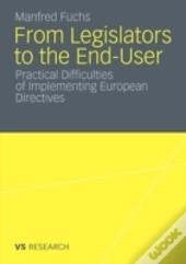 From Legislators To The End-User