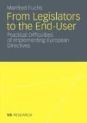 From Legislators To The End-User