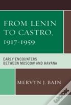 From Lenin To Castro, 1917â€“1959