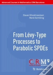 Capa do artigo From Levy-Type Processes To Parabolic Spdes