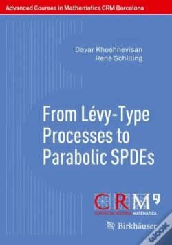 Capa do artigo From Levy-Type Processes To Parabolic Spdes