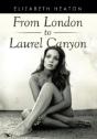 From London To Laurel Canyon - Preview
