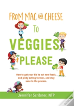 Capa do artigo From Mac & Cheese To Veggies, Please.
