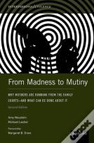 From Madness To Mutiny
