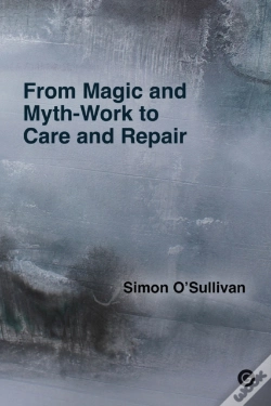 Capa do artigo From Magic And Myth-Work To Care And Repair