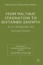 From Malthus' Stagnation To Sustained Growth - Preview