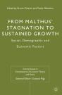 From Malthus' Stagnation To Sustained Growth - Preview