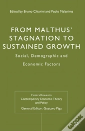 From Malthus' Stagnation To Sustained Growth