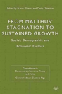 From Malthus' Stagnation To Sustained Growth - Preview
