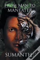 From Man To Maneater
