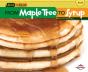 From Maple Tree To Syrup - Preview