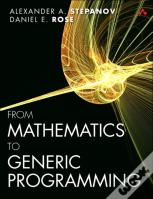 From Mathematics To Generic Programming