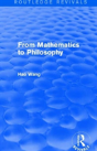 From Mathematics To Philosophy (Routledge Revivals) - Preview