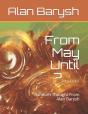 From May Until ?....... - Preview