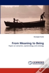 From Meaning To Being