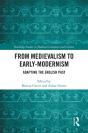 From Medievalism To Early-Modernism - Preview