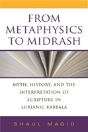 From Metaphysics To Midrash - Preview