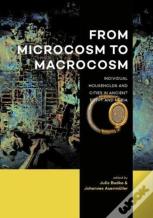 From Microcosm To Macrocosm