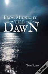 From Midnight Till Dawn