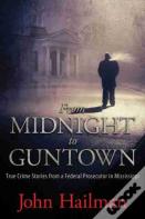 From Midnight To Guntown