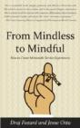 From Mindless To Mindful - Preview
