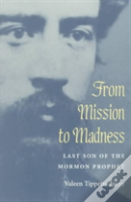 From Mission To Madness