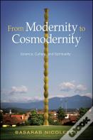From Modernity To Cosmodernity