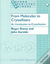 From Molecules To Crystallizers