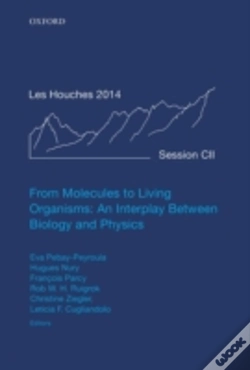 Capa do artigo From Molecules To Living Organisms: An Interplay Between Biology And Physics