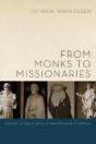 From Monks To Missionaries - Preview