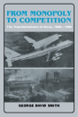 From Monopoly To Competition - Preview
