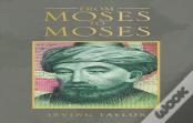 From Moses To Moses