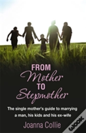From Mother To Stepmother
